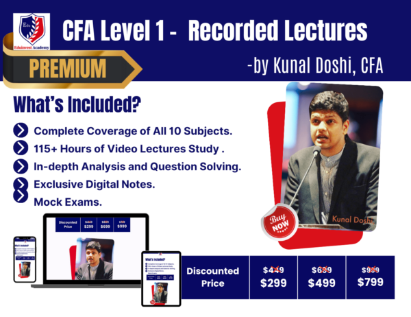 CFA Level 1 - Recorded Lectures (Premium, Advance, Premium Plus)