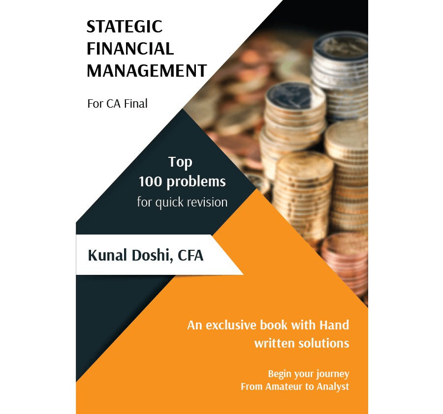 CA Final SFM Top 100 Sums Revision - EduInvest Academy Prof Kunal Doshi